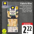 Aktuelles Ciabatta Olive Angebot bei E center in Aachen ab 2,22 €