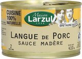 Langue de porc sauce madère - LARZUL - Intermarché à Angers Langue de porc sauce madère - LARZUL en promo chez Intermarché Angers à 1,96 €