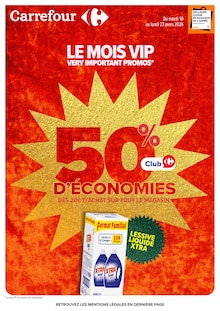 Catalogue Carrefour de la semaine 11, "LE MOIS VIP, VERY IMPORTANT PROMOS*", page 1, 10/03/2026 - 23/03/2026 Prospectus Carrefour en cours, "LE MOIS VIP, VERY IMPORTANT PROMOS*", page 1 sur 86
