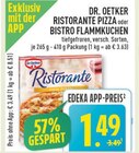 Ristorante Pizza im Angebot bei Marktkauf in Ibbenbüren Ristorante Pizza Angebote von Dr. Oetker bei Marktkauf Ibbenbüren für 1,49 €