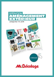 Prospectus Bricolage Mr.Bricolage en cours à Pont-Saint-Esprit et alentours, "AMÉNAGEMENT EXTÉRIEUR", 1 page, 27/05/2026 - 14/06/2026 Catalogue Bricolage Mr.Bricolage en cours à Pont-Saint-Esprit et alentours, "AMÉNAGEMENT EXTÉRIEUR", 1 page, 27/05/2026 - 14/06/2026