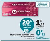 Mouchoirs Doux et Épais 4 Épaisseurs - U en promo chez U Express Boulogne-Billancourt à 0,92 €