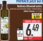 Natives Olivenöl extra im Angebot bei EDEKA in Augsburg Natives Olivenöl extra Angebote bei EDEKA Augsburg für 6,49 €