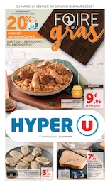 Prospectus Hyper U à Sainte-Luce-sur-Loire, "FOIRE au gras", 14 pages, 24/02/2026 - 08/03/2026