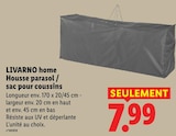 Housse parasol / sac pour coussins - LIVARNO HOME en promo chez Lidl Paris à 7,99 €