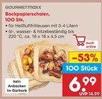 Backpapierschalen 100 Stück im Angebot bei Netto Marken-Discount in Göttingen Backpapierschalen 100 Stück Angebote von GOURMETmaxx bei Netto Marken-Discount Göttingen für 6,99 €