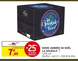 Bière ambrée de Noël - La Goudale - Intermarché Super à Lambersart Bière ambrée de Noël - La Goudale en promo chez Intermarché Super Lambersart à 7,49 €