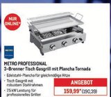 Aktuelle Gasgrill Angebote bei METRO in Bremen Aktuelles 3-Brenner Tisch Gasgrill mit Plancha Tornada Angebot bei METRO in Bremen ab 190,39 €