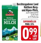 Haltbare Berg- und Alpen-Milch im EDEKA Prospekt Haltbare Berg- und Alpen-Milch von Berchtesgadener Land im aktuellen EDEKA Prospekt für 0,99 €