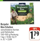 Bergbauern Käse Scheiben Angebot in Gattendorf Bergbauern Käse Scheiben im aktuellen Prospekt bei nah und gut in Gattendorf