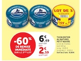 Thon entier au naturel - Petit Navire - Super U à Antibes Thon entier au naturel - Petit Navire en promo chez Super U Antibes à 2,59 €