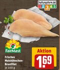 Frisches Maishähnchen-Brustfilet Angebote von FairMast bei REWE Pulheim für 1,69 €