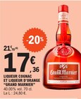 Liqueur Cognac et Liqueur d'Orange - GRAND MARNIER dans le catalogue E.Leclerc