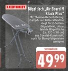 Bügeltisch "Air Board M Black Plus" Angebote von LEIFHEIT bei E center Bocholt für 49,99 €