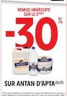 Promo -30 % remise immédiate sur le 2ème sur Antan d'Apta à  dans le catalogue Intermarché Contact à Saint-Sulpice-sur-Lèze