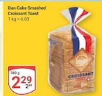 Aktuelle Toaster Angebote bei GLOBUS in Wiesbaden Aktuelles Dan Cake Smashed Croissant Toast Angebot bei GLOBUS in Wiesbaden ab 2,29 €
