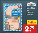 Leberkäse fein von Hofmaier für 2,79 € bei Netto Marken-Discount im Angebot Leberkäse fein von Hofmaier im aktuellen Netto Marken-Discount Prospekt