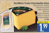 Tiroler Felsenkeller-Käse von TirolMilch im aktuellen EDEKA Prospekt für 1,99 €