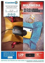Catalogue E.Leclerc "Multimédia, du plus ludique au plus tendance", 40 pages, à Maisons-Laffitte, 05/11/2019 - 16/11/2019 Prospectus E.Leclerc "Multimédia, du plus ludique au plus tendance", 40 pages, à Maisons-Laffitte, 05/11/2019 - 16/11/2019