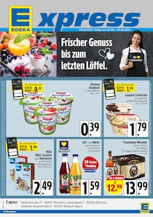 Aktueller E xpress Prospekt "Frischer Genuss bis zum letzten Löffel." Seite 1 von 4 Seiten für München