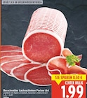 Berschneider Lachsschinken Pariser Art für 1,99 € bei E center im Angebot Berschneider Lachsschinken Pariser Art im aktuellen E center Prospekt