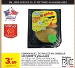 Intermarché Super Gouvieux - Promo Cordon bleu de poulet au cheddar Les Secrets Volailles Promo Cordon bleu de poulet au cheddar Les Secrets Volailles à 3,69 € dans le catalogue Intermarché Super à Gouvieux