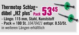 Thermotop Schlagdübel H2 plus für 53,45 € bei Hornbach im Angebot Thermotop Schlagdübel H2 plus im aktuellen Hornbach Prospekt