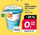 Saure Sahne 10 % Fett Angebote von frija bei Netto mit dem Scottie Norderstedt für 0,59 €