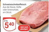 Schweineschnitzelfleisch im Angebot bei GLOBUS in Rostock Schweineschnitzelfleisch Angebote bei GLOBUS Rostock für 5,40 €
