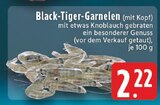 Aktuelle Garnelen Angebote bei E center in Mönchengladbach Aktuelles Black-Tiger-Garnelen Angebot bei E center in Mönchengladbach ab 2,22 €