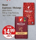 Espresso im V-Markt Prospekt Espresso von Meinl im aktuellen V-Markt Prospekt für 14,99 €