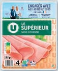 Promo Jambon le supérieur sans couenne à 4,80 € dans le catalogue U Express à Cholet