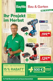 Aktueller BayWa Bau- und Gartenmärkte Baumärkte Prospekt in Hösbach und Umgebung, "Ihr Projekt im Herbst!" mit 24 Seiten, 22.09.2025 - 27.09.2025