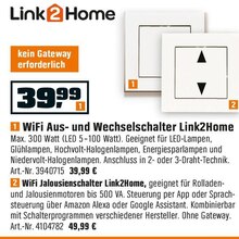 WiFi Aus- und Wechselschalter Link2Home oder WiFi Jalousienschalter Link2Home bei OBI in Wetzlar WiFi Aus- und Wechselschalter Link2Home oder WiFi Jalousienschalter Link2Home im Angebot bei OBI Wetzlar für 39,99 €