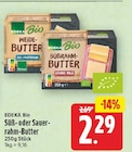 Süßrahm-Butter von EDEKA Bio für 2,29 € bei E center im Angebot Süßrahm-Butter von EDEKA Bio im aktuellen E center Prospekt