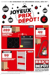 Catalogue Bricolage de Brico Dépôt à Soyaux Prospectus Brico Dépôt à Soyaux, "JOYEUX PRIX DÉPÔT !", 1 page, 05/12/2025 - 18/12/2025