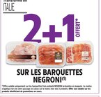 2+1 offert sur les barquettes NEGRONI à Intermarché Hyper dans Trosly-Loire 2+1 offert sur les barquettes NEGRONI à Intermarché Hyper dans Trosly-Loire