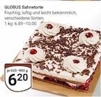 Sahnetorte Angebote von GLOBUS bei GLOBUS Duisburg für 6,20 €