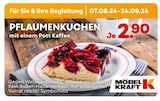 PFLAUMENKUCHEN von  im aktuellen Möbel Kraft Prospekt für 2,90 €