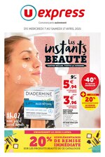 Catalogue U Express à Reims, avec 32 pages Prospectus U Express à Reims, "Les instants beautés", 32 pages, 07/04/2021 - 17/04/2021