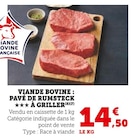 Pavé de Rumsteck à Griller en promo chez Super U Saint-Raphaël à 14,50 €