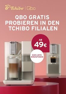 Tchibo Prospekt QBA GRATIS PROBIEREN IN DEN TCHIBO FILIALEN mit  Seiten in Bahrenfleth und Umgebung