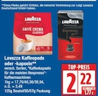 Aktuelle Kaffee Angebote bei EDEKA in Falkensee Aktuelles Lavazza Kaffeepads Angebot bei EDEKA in Falkensee ab 2,22 €