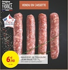 Intermarché Halluin - Promo Saucisse de Toulouse Promo Saucisse de Toulouse à 6,90 € dans le catalogue Intermarché à Halluin