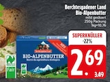 Aktuelles Bio-Alpenbutter Angebot bei EDEKA in Augsburg ab 2,69 €