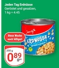 Aktuelle Nüsse Angebote bei GLOBUS in Mannheim Aktuelles Erdnüsse Angebot bei GLOBUS in Mannheim ab 0,89 €