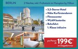2 Nächte; inkl. Frühstück im Hampton by Hilton im ALDI SÜD Prospekt 2 Nächte; inkl. Frühstück im Hampton by Hilton von Hampton by Hilton im aktuellen ALDI SÜD Prospekt für 199,00 €