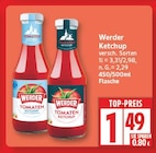 Tomaten Ketchup von Werder für 1,49 € bei EDEKA im Angebot Tomaten Ketchup von Werder im aktuellen EDEKA Prospekt