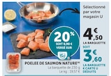 POELEE DE SAUMON NATURE - U Express à Sartrouville POELEE DE SAUMON NATURE en promo chez U Express Sartrouville à 3,60 €