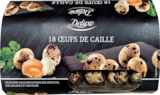 Œufs de caille - DELUXE dans le catalogue Lidl